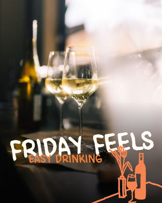 Friday Feels - Easy Drinking