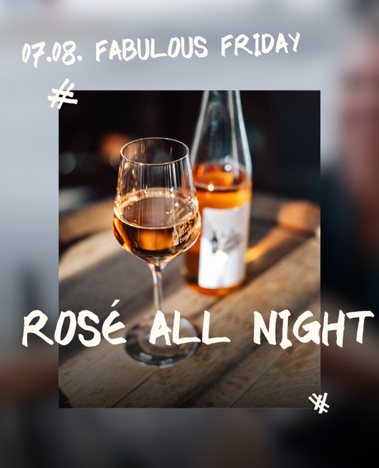 Fabulous Friday: Rosé all Night